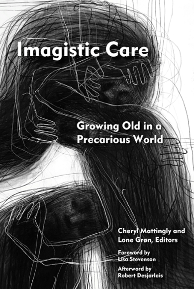 Bookcover Imagistic Care: Growing Old in a Precarious World